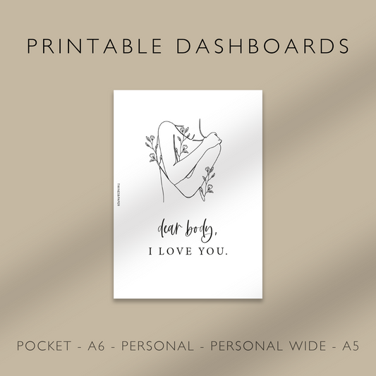 "Dear Body, I love you." Printable Planner Dashboards Pocket, A6, Personal, Personal Wide, A5