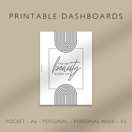 "Find The Beauty In Every Day" Printable Planner Dashboards Pocket, A6, Personal, Personal Wide, A5