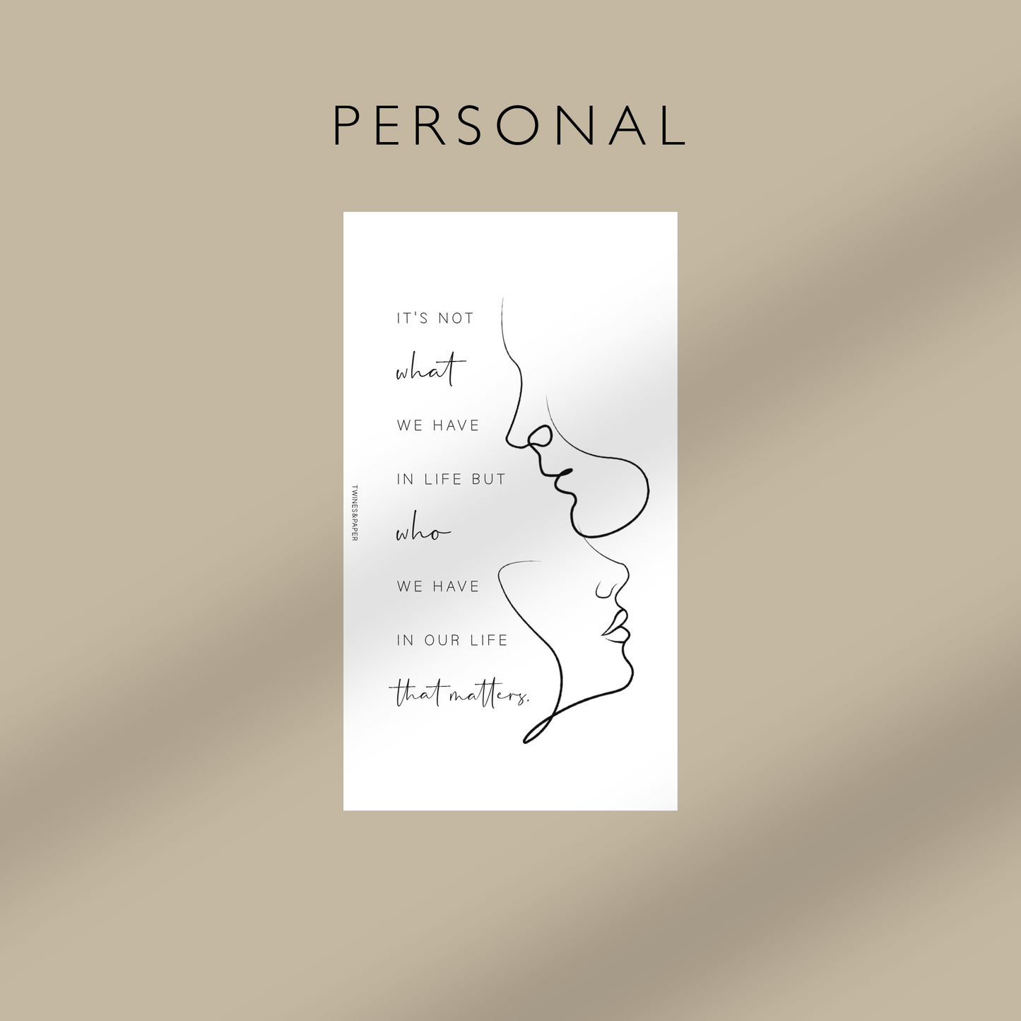 "It's Who We Have In Our Life" Printable Planner Dashboards Pocket, A6, Personal, Personal Wide, A5