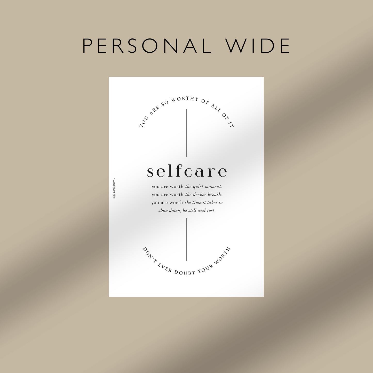 "Selfcare - you are so worthy of all of it" Printable Planner Dashboards Pocket, A6, Personal, Personal Wide, A5
