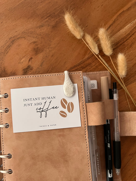 Instant human, just add coffee • Planner Cards • Embossed