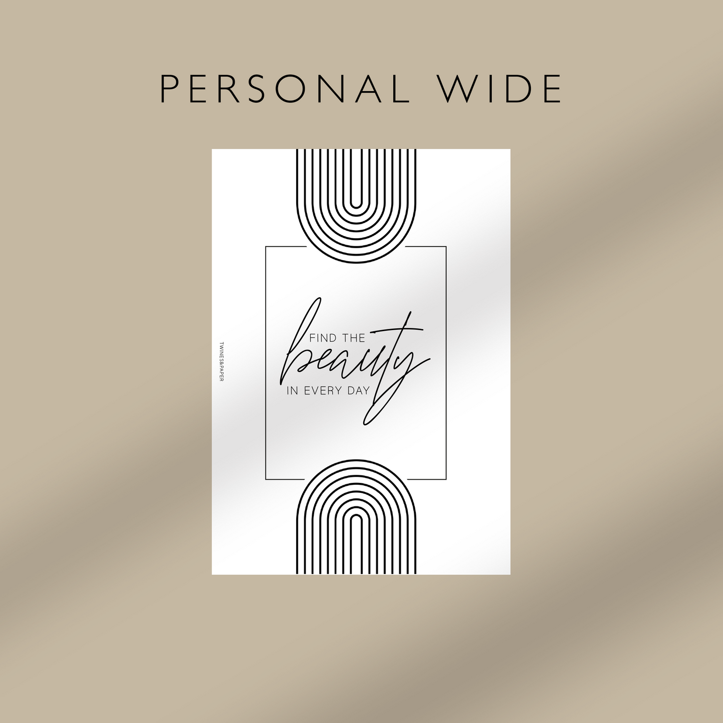 "Find The Beauty In Every Day" Printable Planner Dashboards Pocket, A6, Personal, Personal Wide, A5