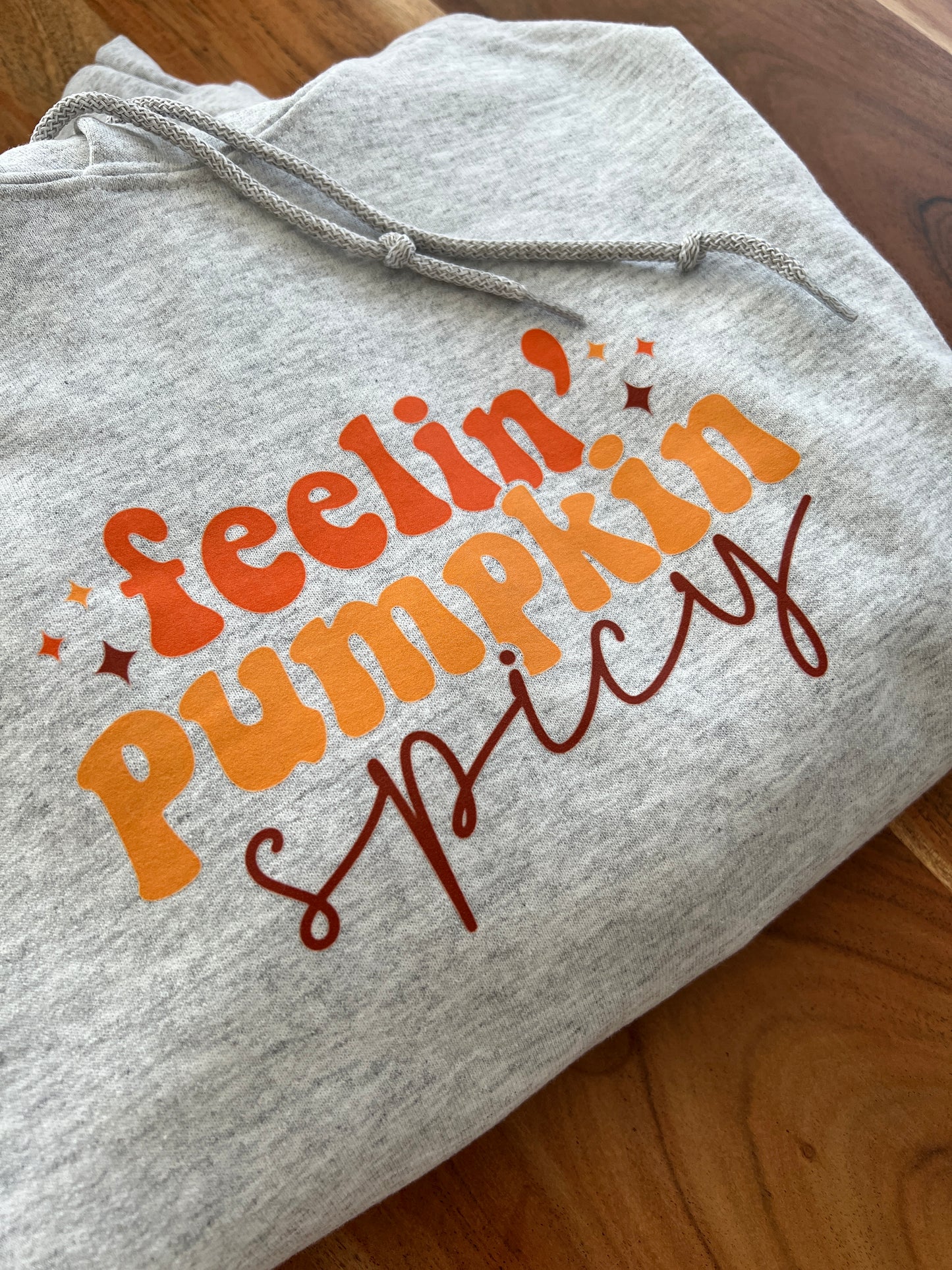 "feeling pumpkin spicey" Halloween Sweatshirt/Hoodie • Lifestyle Collection