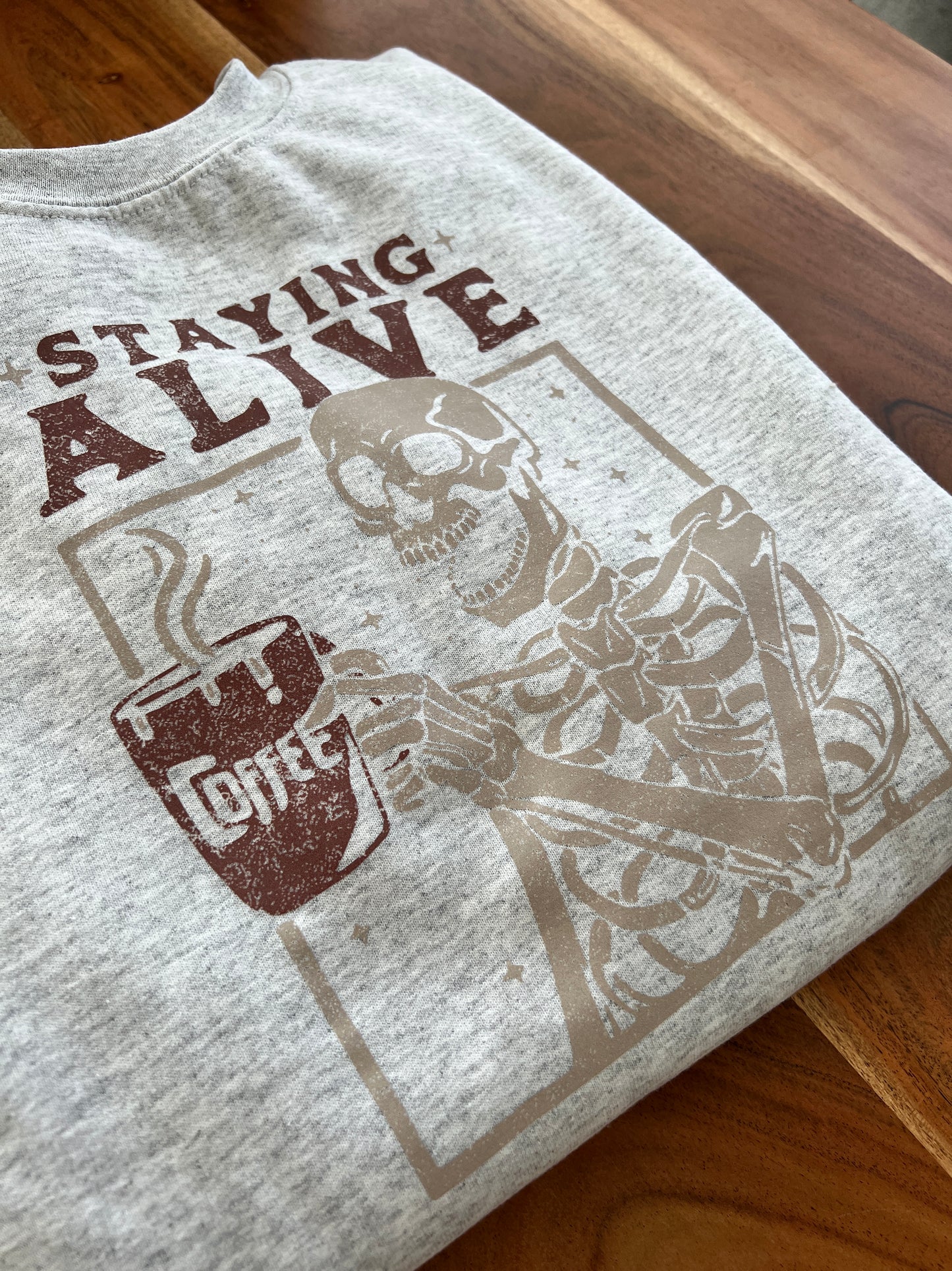 "Staying Alive Skeleton Coffee" Halloween Sweatshirt/Hoodie • Lifestyle Collection