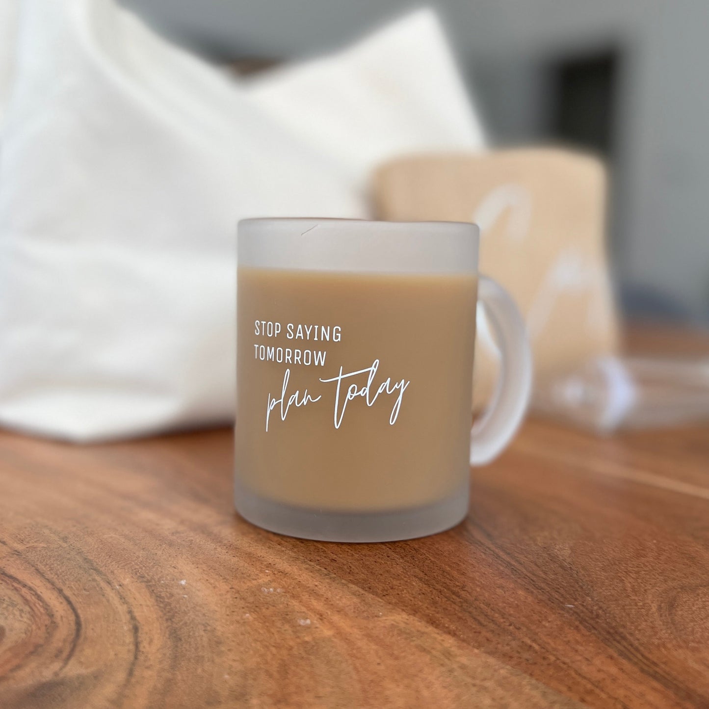Frosted Glass Mug • Stop saying tomorrow, plan today • OOPSIE