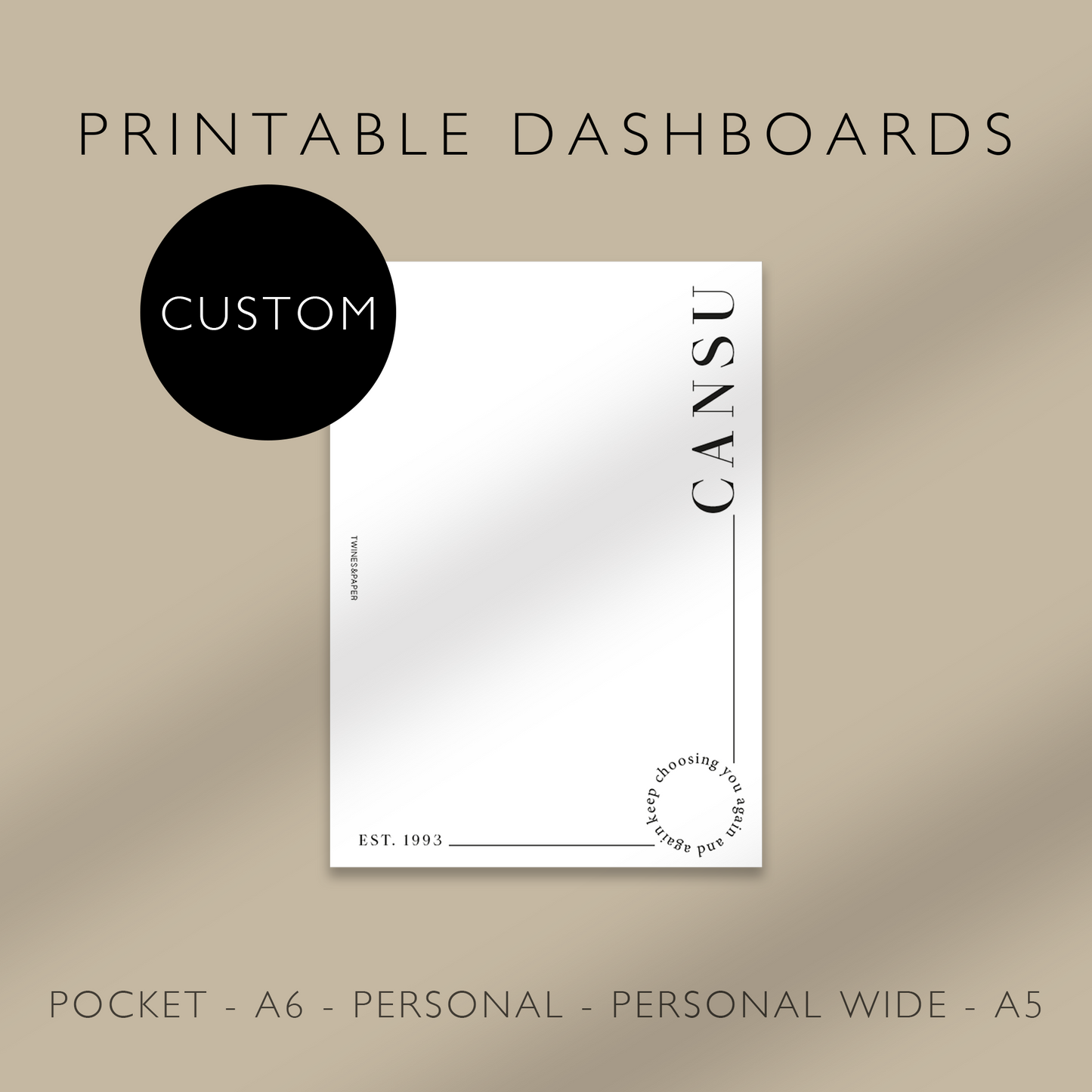 "Keep Choosing Yourself" Name & Birth year - Custom Printable Dashboards